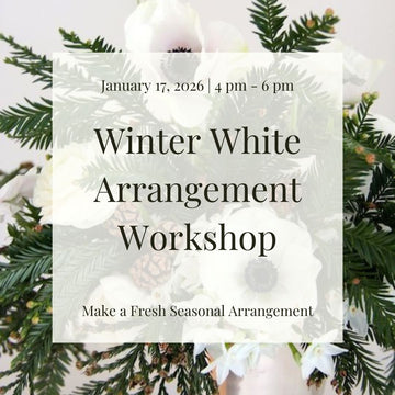 Advertisement for a Winter White Arrangement Workshop with floral and greenery background.