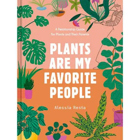 Plants Are My Favorite People | Book by Alessia Resta